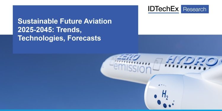 Une pause dans le développement de l’hydrogène et le carburant durable pour l’aviation (SAF) – IDTechEx fait le point sur l’aviation durable