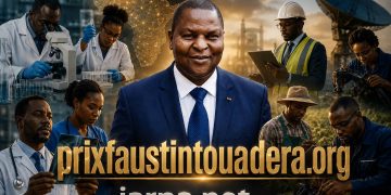 Lancement du Prix Faustin-Archange Touadéra : La science et l&rsquo;innovation au cœur de la souveraineté et de la transformation de l’Afrique